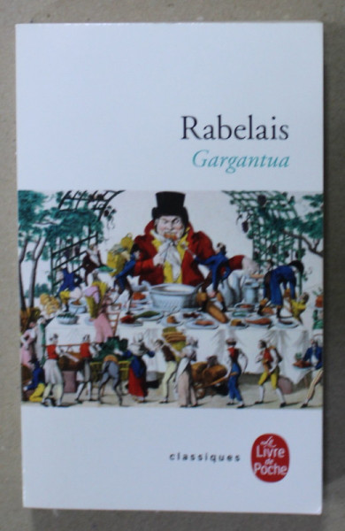GARGANTUA par RABELAIS , 2019