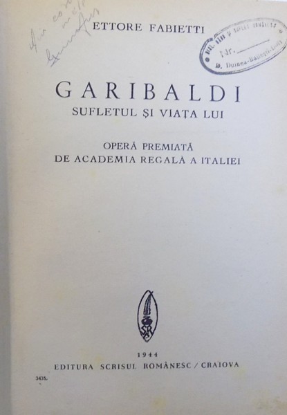 GARIBALDI SUFLETUL SI VIATA LUI de ETTORE FABIETTI , 1944