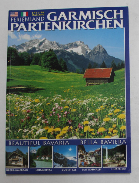 GARMISCH PARTENKIRCHEN , TEXT IN ITALIANA SI ENGLEZA AMERICANA , ANII '2000