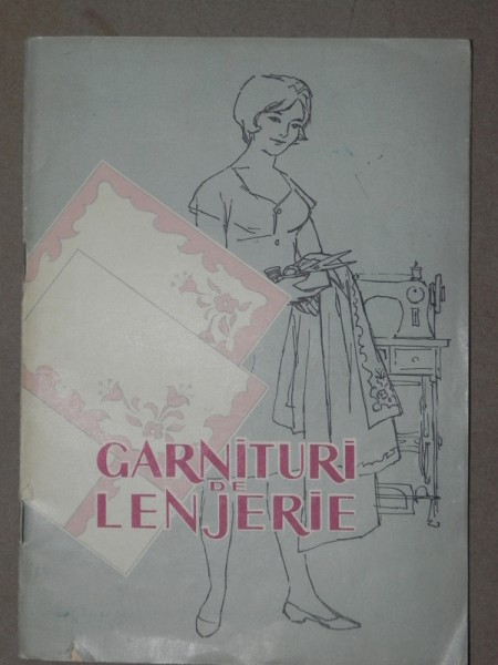 GARNITURI DE LENJERIE - ECATERINA TONIDA  BUCURESTI 1961
