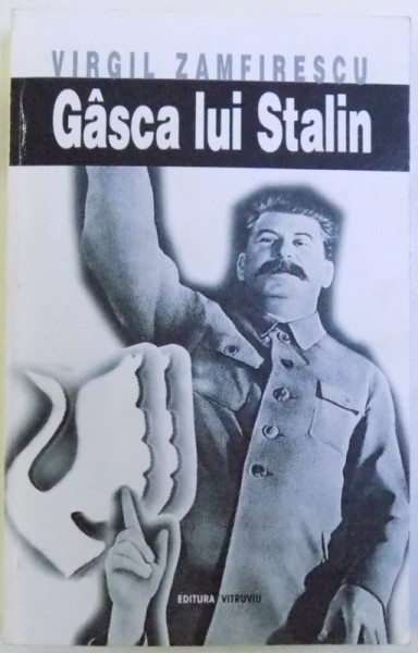 GASCA LUI STALIN de VIRGIL ZAMFIRESCU