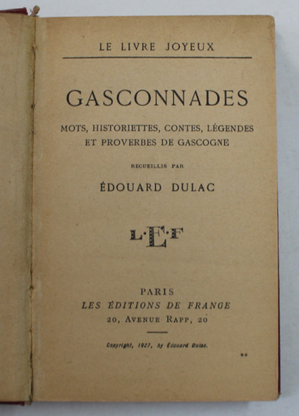 GASCONNADES - MOTS , HISTORIETTES , CONTES ...DE GASCOGNE par EDOUARD DULAC , 1927