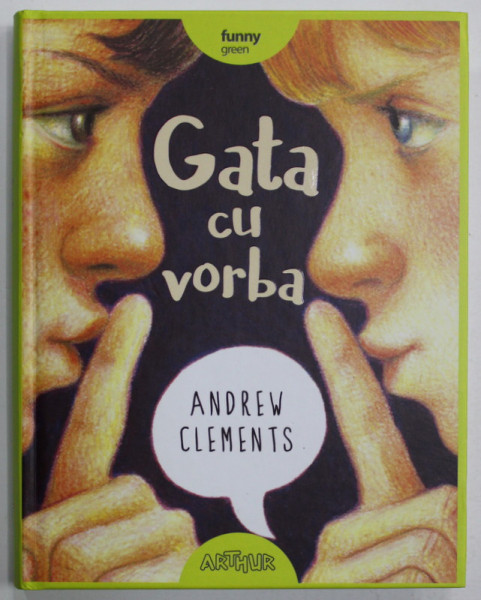 GATA CU VORBA de ANDREW CLEMENTS,  2017