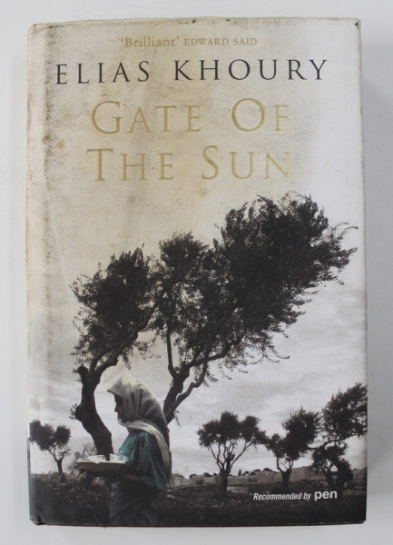 GATE OF THE SUN by ELIAS KHOURY , 2005
