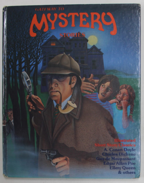 GATEWAY TO MYSTERY - STORIES , ILLUSTRATED SHORT STORY CLASSICS , 1978