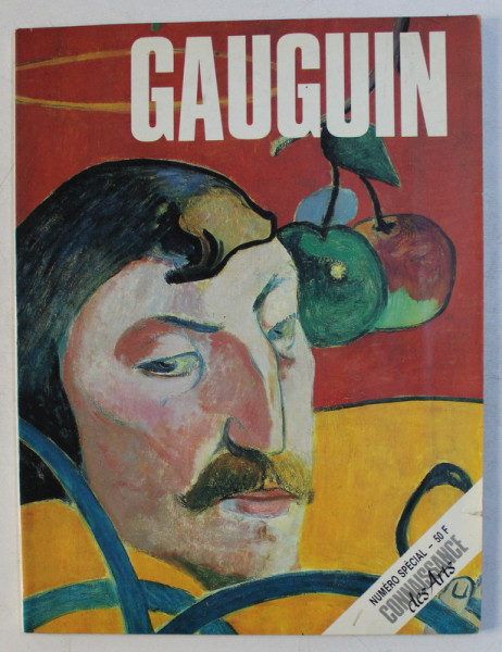 GAUGUIN , NUMERO SPECIAL DE CONNAISSANCE DES ARTS , 1989