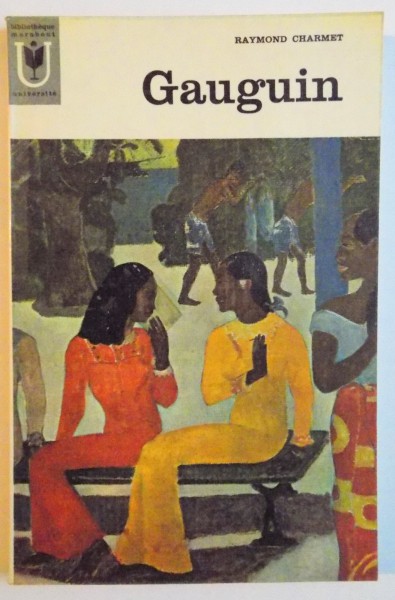 GAUGUIN par RAYMOND CHARMET , 1965