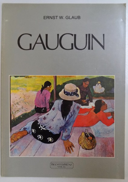 GAUGUIN von ERNST W. GLAUB , 1989
