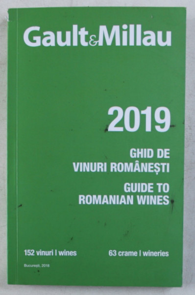 GAULT AND MILLAU , GHID DE VINURI ROMANESTI , 2018 *EDITIE BILINGVA