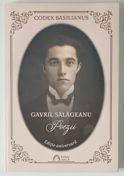 GAVRIL SALAGEANU , POEZII , EDITIE ANIVERSARA , 2025
