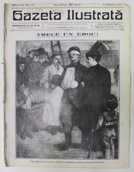 GAZETA ILUSTRATA , ANUL IV, no. 17 , 4 APRILIE  , 1915