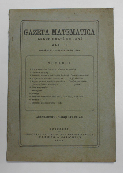 GAZETA MATEMATICA , APARE ODATA PE LUNA , ANUL L. NUMARUL I - SEPTEMBRIE , 1944