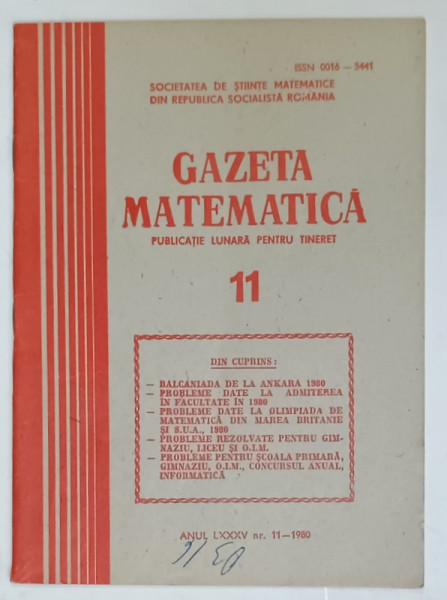 GAZETA MATEMATICA , EDITATA DE SOCIETATEA DE STIINTE MATEMATICE DIN R.S.R. , NR. 11, 1980