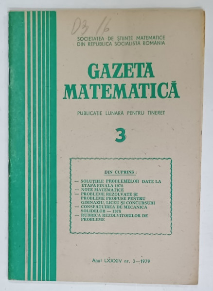 GAZETA MATEMATICA , EDITATA DE SOCIETATEA DE STIINTE MATEMATICE DIN R.S.R. , NR. 3, 1979