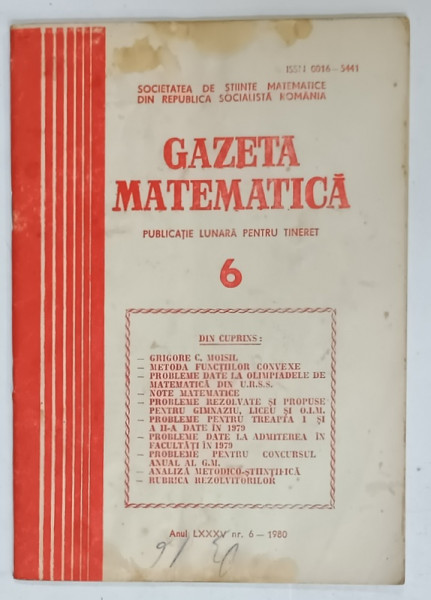 GAZETA MATEMATICA , EDITATA DE SOCIETATEA DE STIINTE MATEMATICE DIN R.S.R. , NR. 6, 1980