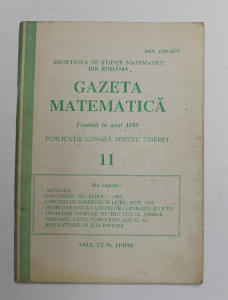 GAZETA MATEMATICA , PUBLICATIE LUNARA PENTRU TINERET , ANUL CI , NR. 11 , 1996