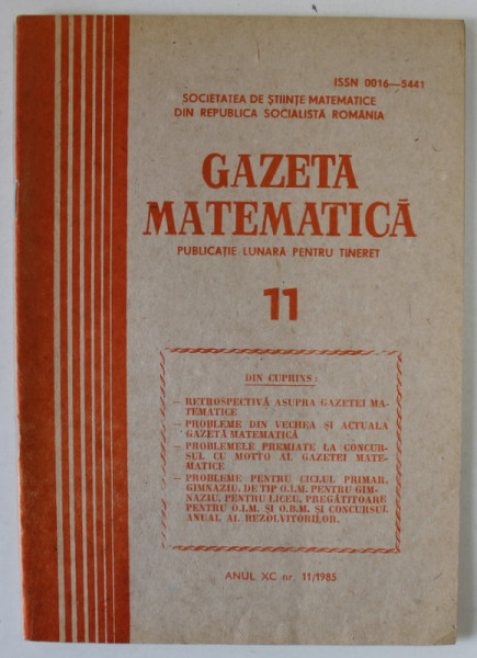 GAZETA MATEMATICA , PUBLICATIE LUNARA PENTRU TINERET , NR. 11 , 1985