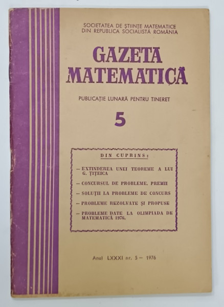 GAZETA  MATEMATICA , PUBLICATIE LUNARA PENTRU TINERET , NR. 5 , 1976