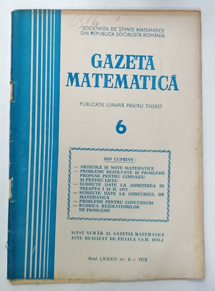 GAZETA  MATEMATICA , PUBLICATIE LUNARA PENTRU TINERET , NR. 6 , 1978