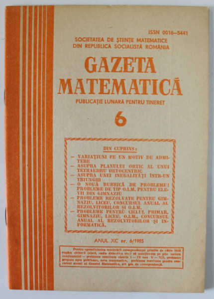 GAZETA MATEMATICA , PUBLICATIE LUNARA PENTRU TINERET , NR. 6 , 1985