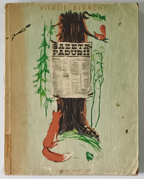 GAZETA PADURII PENTRU ORICE AN de VITALII BIANCHI , DESENE DE V. CURDOV , 1955
