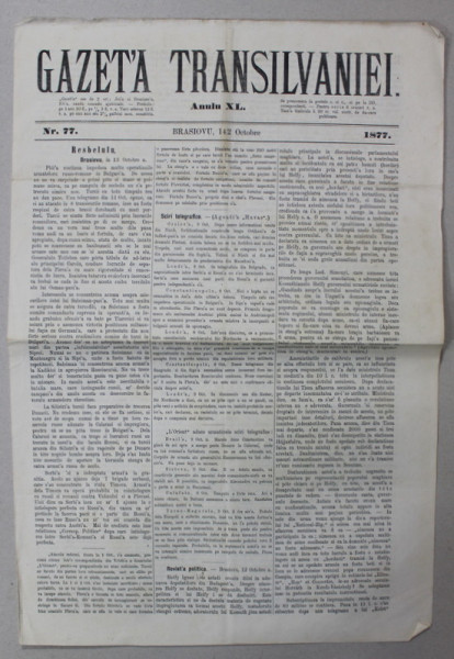 GAZETA TRANSILVANIEI ,  BRASOV , REDACTOR IACOB  MURESIANU ,  ANUL XL , NR. 77 , 14 OCTOMBRIE  , 1877