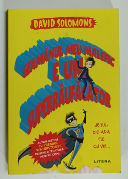 GEAMANUL MEU MALEFIC E UN SUPERRAUFACATOR de DAVID SOLOMONS , 2020