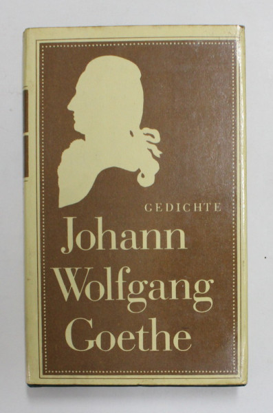 GEDICHTE von JOHANN WOLFGANG GOETHE , 1980