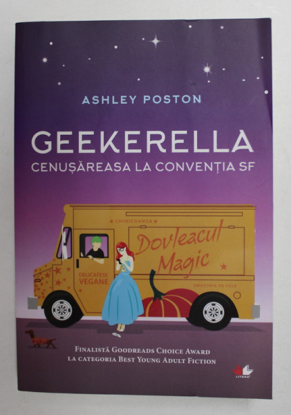 GEEKERELLA - CENUSAREASA LA CONVENTIA SF de ASHLEY POSTON , 2019