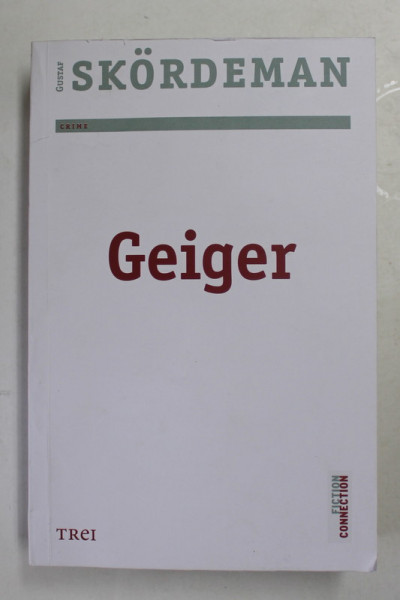 GEIGER de GUSTAF SKORDEMAN , 2021