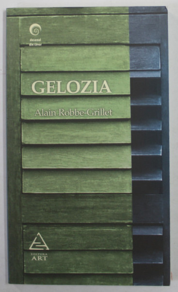 GELOZIA de ALAIN ROBBE - GRILLET , 2011