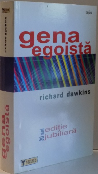 GENA EGOISTA de RICHARD DAWKINS , 2006 , PREZINTA HALOURI DE APA