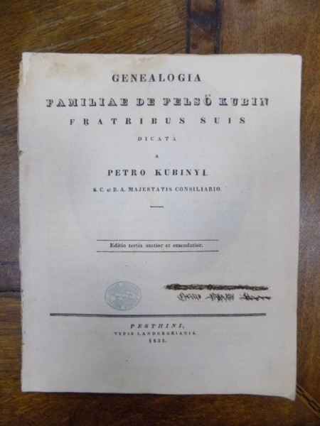 Genealogia Familiae de Felso Kubin, Pesthini 1831