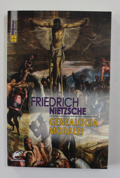 GENEALOGIA MORALEI de FRIEDRICH NIETZSCHE , 2016