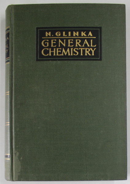 GENERAL CHEMISTRY by N. GLINKA , 1958