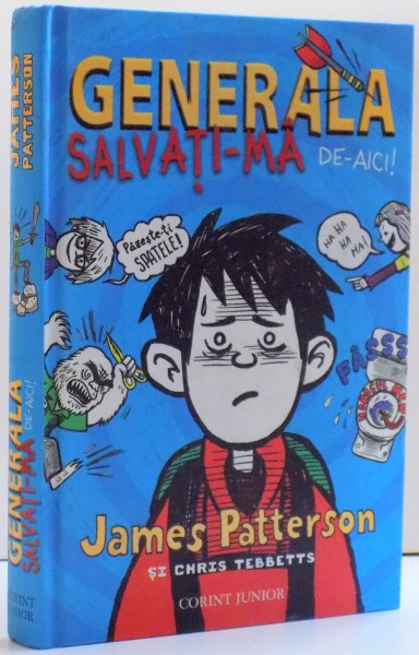 GENERALA SALVATI-MA DE-AICI ! , JAMES PATTERSON , CHRIS TEBBETTS , 2012