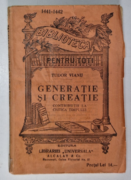 GENERATIE SI CREATIE , CONTRIBUTII LA CRITICA TIMPULUI , NR.1441-1442