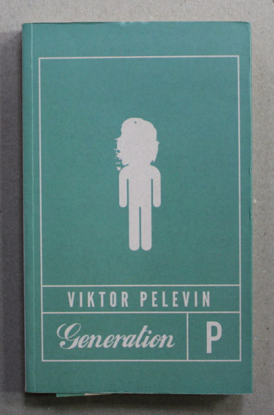 GENERATION P de VIKTOR PELEVIN , 2011
