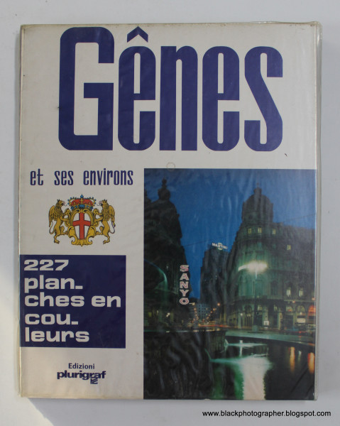 GENES ET SES ENVIRONS , 227 PLANCHES EN COULEURS par LORETTA SANTINI , 1974