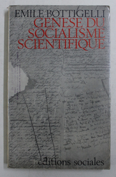 GENESE DU SOCIALISME SCIENTIFIQUE par EMILE BOTTIGELLI , 1967 , PAGINA DE GARDA SI PAGINA DE TITLU PREZINTA LIPSURI *