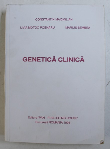 GENETICA CLINICA de CONSTANTIN MAXIMILIAN , LIVIA MOTOC , MARIUS BEMBEA , 1996