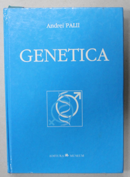 GENETICA de ANDREI PALII , 1998 , PREZINTA SUBLINIERI