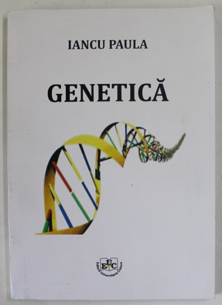 GENETICA de IANCU PAULA , 2018