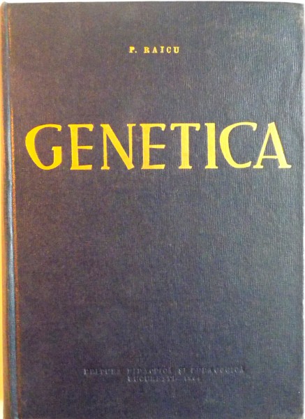 GENETICA de P. BAICU , 1964