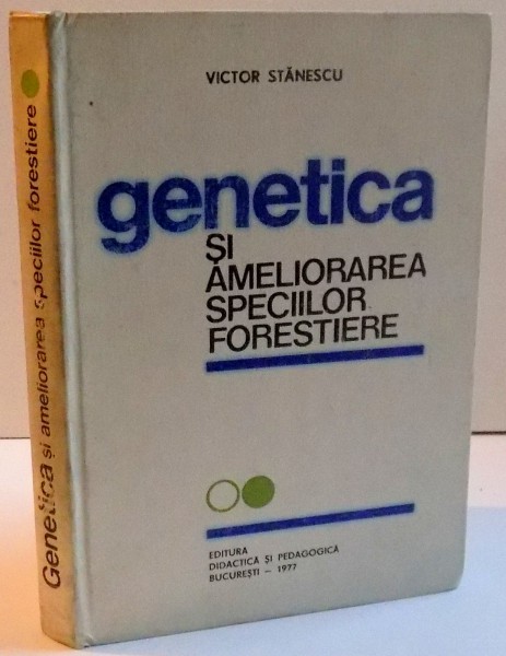 GENETICA SI AMELIORAREA SPECIILOR FORESTIERE , 1977