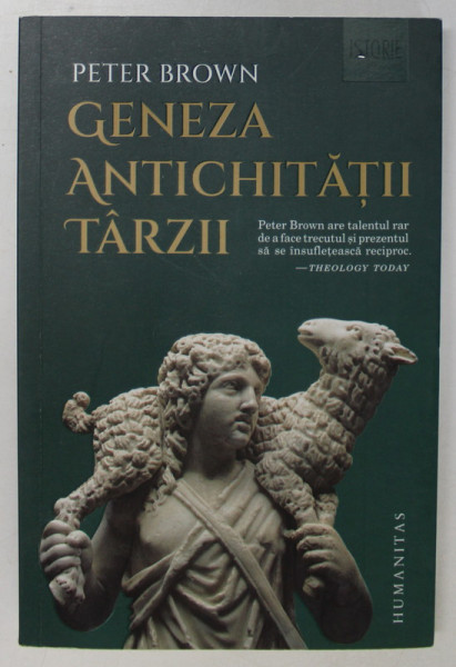 GENEZA ANTICHITATII TARZII de PETER BROWN , 2022