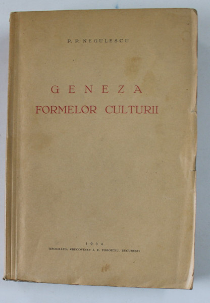 GENEZA FORMELOR CULTURII de P. P. NEGULESCU 1934