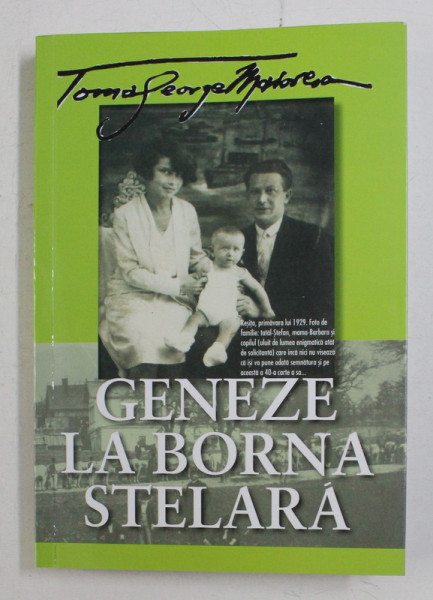 GENEZE LA BORNA STELARA DE TOMA GEORGE MAIORESCU , 2013 , *DEDICATIE