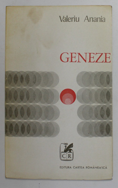 GENEZE, versuri de VALERIU ANANIA , 1971 , EDITIA I *
