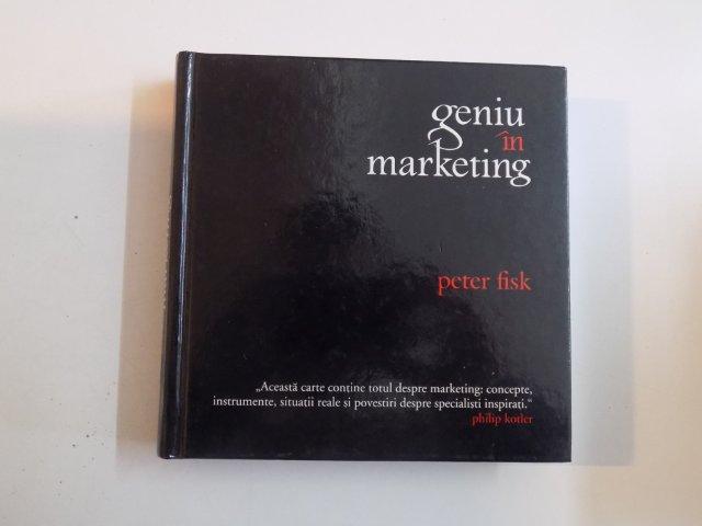 GENIU IN MARKETING de PETER FISK , 2008